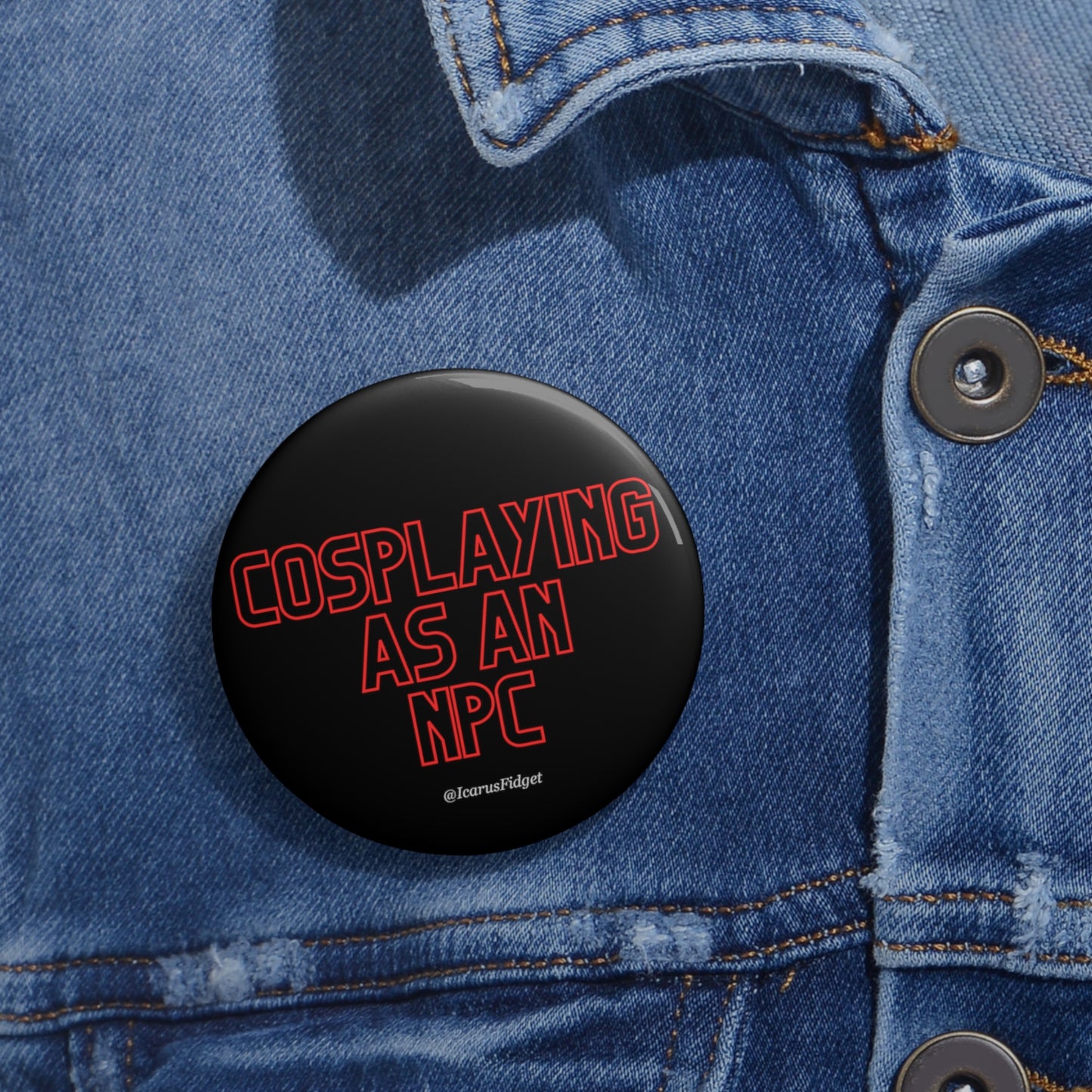Cosplaying As An NPC - Pin Buttons