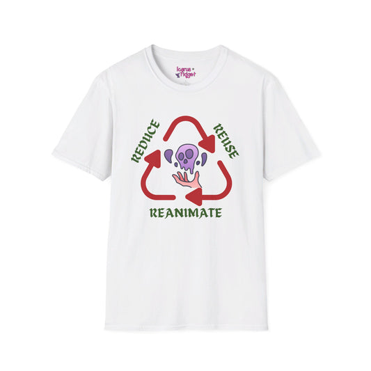 Reduce , Reuse , Reanimate T-Shirt