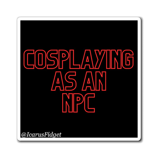Cosplaying As An NPC - Magnets
