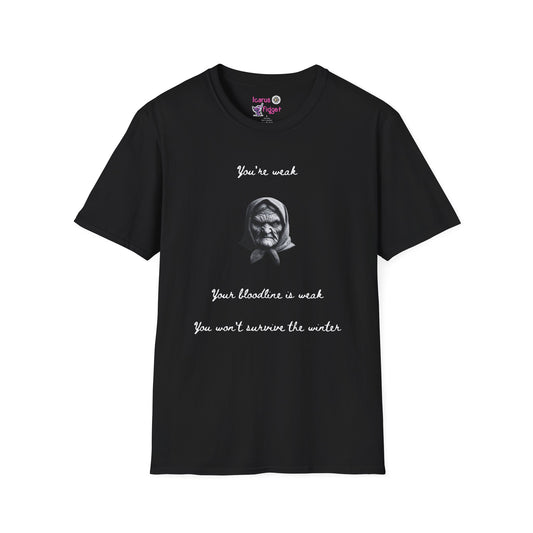 Slavic Grandma Doom Prophecy Shirt, Winter Survival Gothic Folklore Tee, Youre Weak Meme Aesthetic