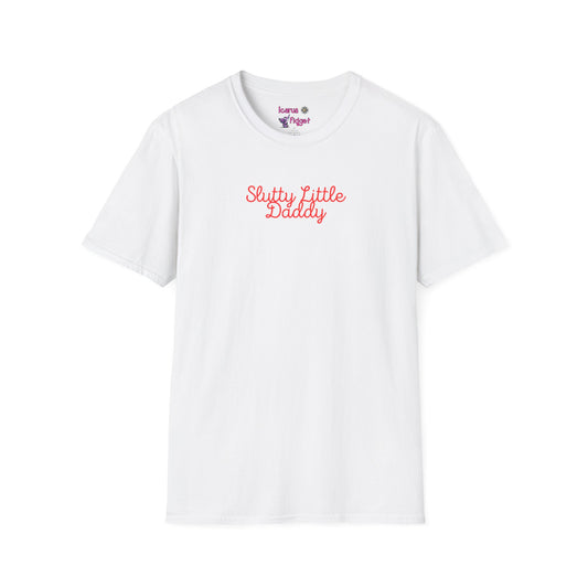 Slutty Little Daddy T-Shirt | Script Red Text on White Tee