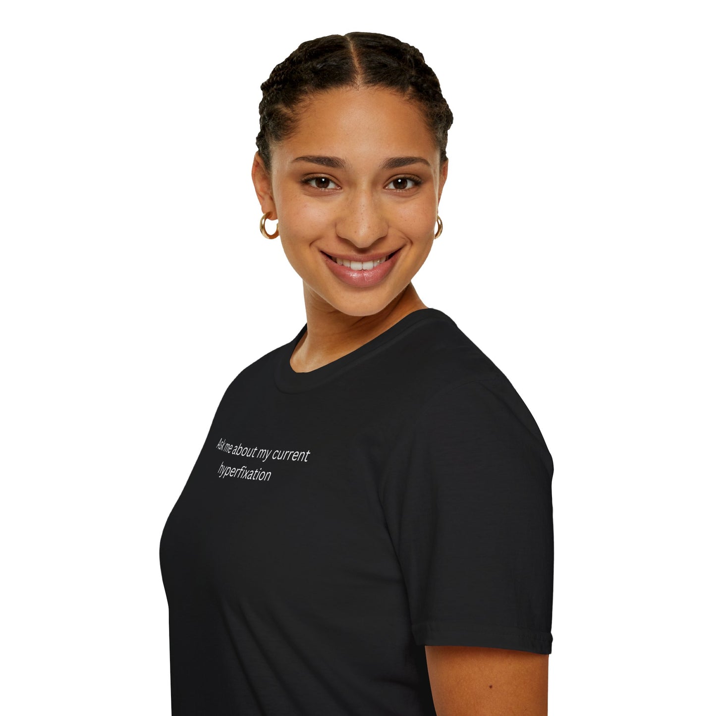 Ask Me About My Current Hyper fixation Shirt | ADHD Humor Tee, Neurodivergent Chaos Fashion