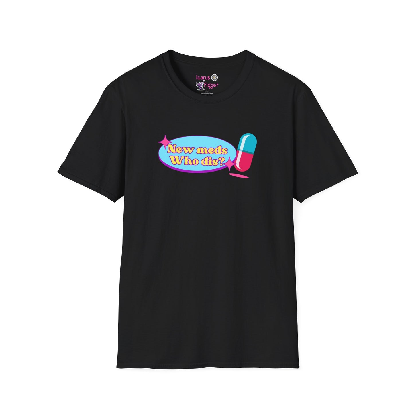 New Meds, Who Dis Unisex T-Shirt - Funny Prescription Medication Humor Tee, Bright Blue and Pink Shirt, Medication Management Apparel