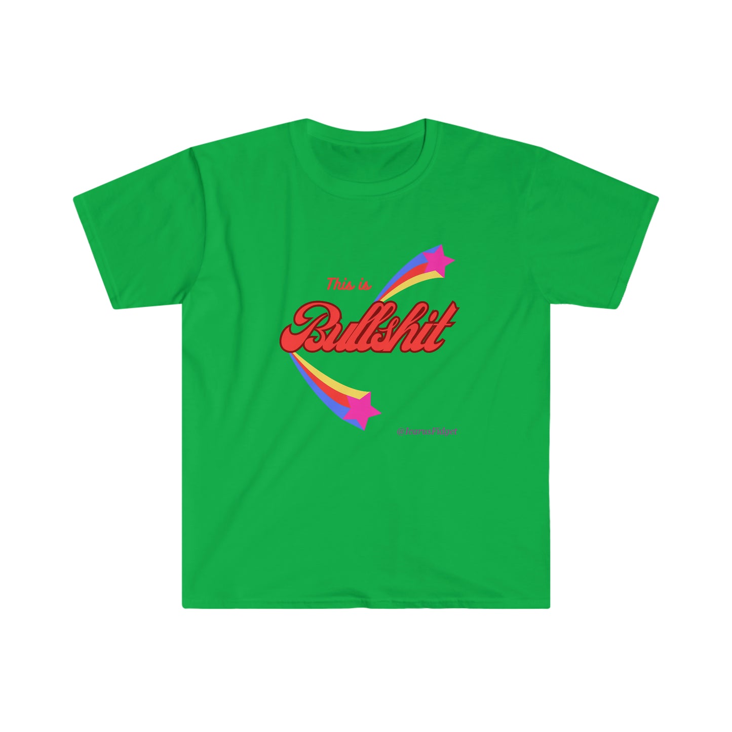 This is Bullshit! - Shirt
